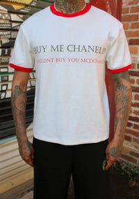 "Buy Me Chanel" Tee